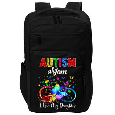 Butterfly Autism Mom I Love My Daughter Support Autistic Cute Gift Impact Tech Backpack