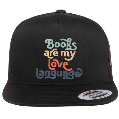 Books Are My Love Language Retro Bookworm For Teacher Flat Bill Trucker Hat