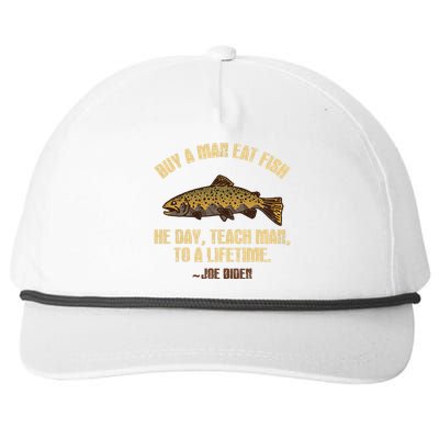 Buy A Man Eat Fish He Day Teach Man To A Lifetime Snapback Five-Panel Rope Hat