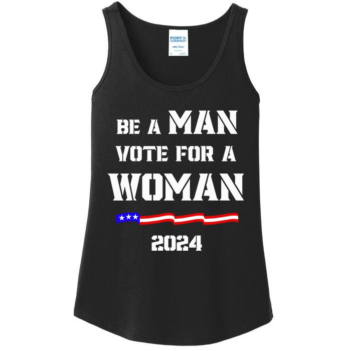 Be A Man Vote For A Woman Kamala Harris 2024 Walz Us Flag Ladies Essential Tank