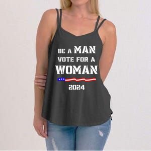 Be A Man Vote For A Woman Kamala Harris 2024 Walz Us Flag Women's Strappy Tank