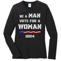 Be A Man Vote For A Woman Kamala Harris 2024 Walz Us Flag Ladies Long Sleeve Shirt