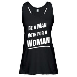 Be A Man Vote For A Woman Harris 2024 Kamala Harris Ladies Essential Flowy Tank