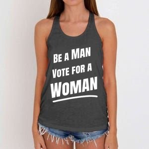 Be A Man Vote For A Woman Harris 2024 Kamala Harris Women's Knotted Racerback Tank