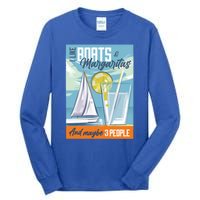 Boats And Margaritas Funny Tall Long Sleeve T-Shirt