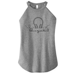 Books Are My Soundtrack Audiobook Lover Headphone Line Art Women's Perfect Tri Rocker Tank