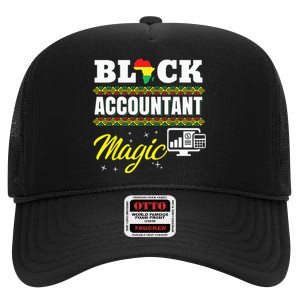 Black Accountant Magic African American Black History Month High Crown Mesh Back Trucker Hat