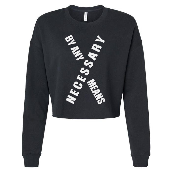 By Any Means Malcolm Black History Month Cropped Pullover Crew