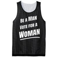 Be A Man Vote For A Woman Harris 2024 Kamala Harris Mesh Reversible Basketball Jersey Tank