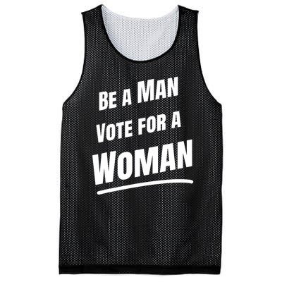 Be A Man Vote For A Woman Harris 2024 Kamala Harris Mesh Reversible Basketball Jersey Tank