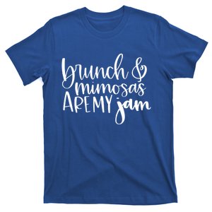 Brunch And Mimosas Are My Jam Funny Brunching And Cocktails Gift T-Shirt