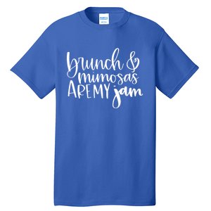 Brunch And Mimosas Are My Jam Funny Brunching And Cocktails Gift Tall T-Shirt