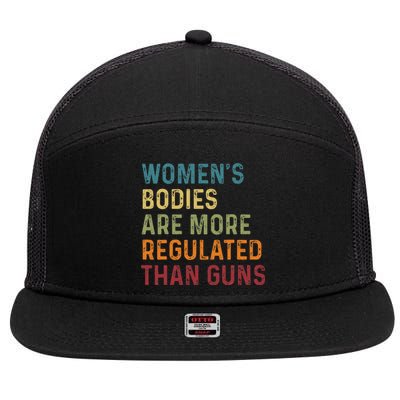 Bodies Are More Regulated Than Guns Feminist 7 Panel Mesh Trucker Snapback Hat