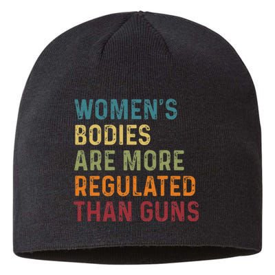 Bodies Are More Regulated Than Guns Feminist Sustainable Beanie