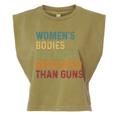 Bodies Are More Regulated Than Guns Feminist Garment-Dyed Women's Muscle Tee