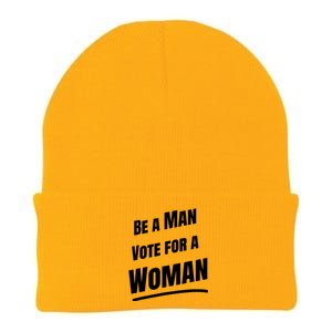 Be A Man Vote For A Woman Harris 2024 Kamala Harris Knit Cap Winter Beanie