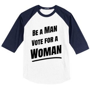 Be A Man Vote For A Woman Harris 2024 Kamala Harris Baseball Sleeve Shirt