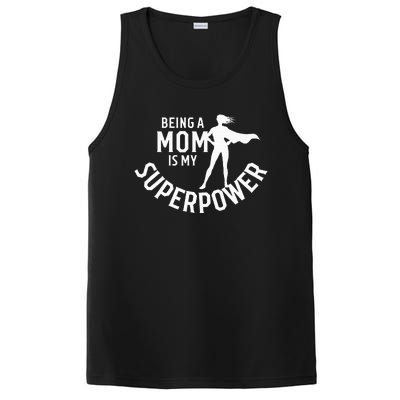 Being A Mom Is My Superpower White Letters PosiCharge Competitor Tank