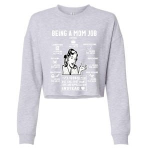 Being A Mom Job Funny Mom For Mothers Day Appreciation Gift Cropped Pullover Crew