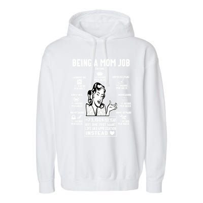 Being A Mom Job Funny Mom For Mothers Day Appreciation Gift Garment-Dyed Fleece Hoodie