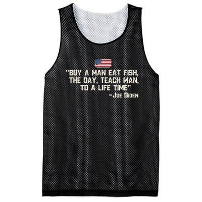 Buy A Man Eat Fish The Day Teach Man Joe Biden Quote Mesh Reversible Basketball Jersey Tank