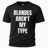 Blondes ArenT My Type Funny White Lie Party Idea Gift Performance Shirt