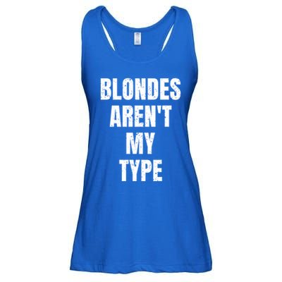 Blondes ArenT My Type Funny White Lie Party Idea Gift Ladies Essential Flowy Tank