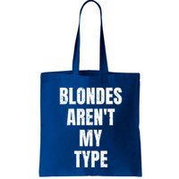 Blondes ArenT My Type Funny White Lie Party Idea Gift Bag