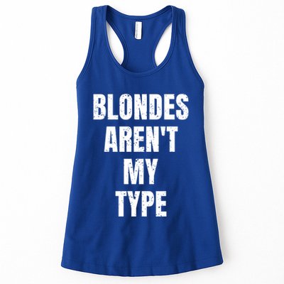 Blondes ArenT My Type Funny White Lie Party Idea Gift Womens Tank Top