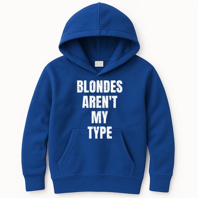 Blondes ArenT My Type Funny White Lie Party Idea Gift Kids Hoodie