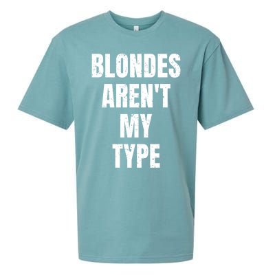 Blondes ArenT My Type Funny White Lie Party Idea Gift Sueded Cloud Jersey T-Shirt