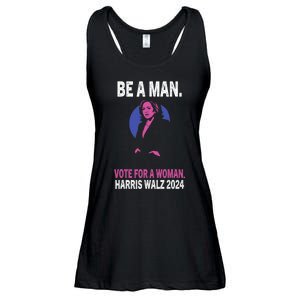 Be A Man Vote For A Woman Harris 2024 Kamala Harris Ladies Essential Flowy Tank