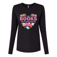 Books Are My Love Language Reading Lover Librarian Valentine Womens Cotton Relaxed Long Sleeve T-Shirt