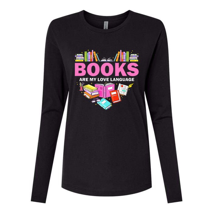 Books Are My Love Language Reading Lover Librarian Valentine Womens Cotton Relaxed Long Sleeve T-Shirt