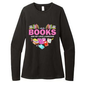 Books Are My Love Language Reading Lover Librarian Valentine Womens CVC Long Sleeve Shirt