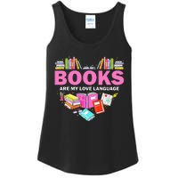 Books Are My Love Language Reading Lover Librarian Valentine Ladies Essential Tank