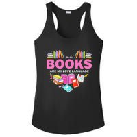 Books Are My Love Language Reading Lover Librarian Valentine Ladies PosiCharge Competitor Racerback Tank