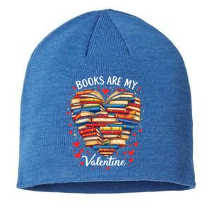 Books Are My Valentine Day Book Nerd Funny Gift And Book Lovers Cool Gift Sustainable Beanie