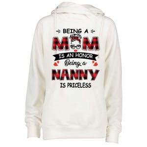 Being A Mom Is An Honor Being A Nanny Is Priceless Family Child Care Womens Funnel Neck Pullover Hood