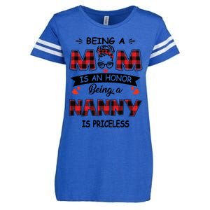 Being A Mom Is An Honor Being A Nanny Is Priceless Family Child Care Enza Ladies Jersey Football T-Shirt