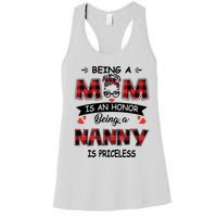 Being A Mom Is An Honor Being A Nanny Is Priceless Family Child Care Women's Racerback Tank