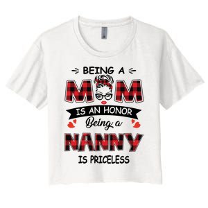 Being A Mom Is An Honor Being A Nanny Is Priceless Family Child Care Women's Crop Top Tee