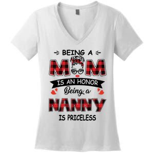 Being A Mom Is An Honor Being A Nanny Is Priceless Family Child Care Women's V-Neck T-Shirt