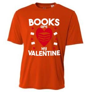 Books Are My Valentine Funny Valentine's Day Librarian Book Funny Gift Cooling Performance Crew T-Shirt