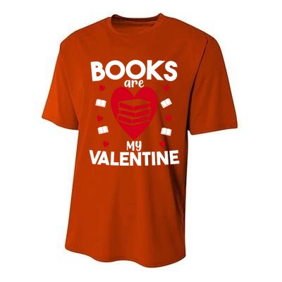 Books Are My Valentine Funny Valentine's Day Librarian Book Funny Gift Performance Sprint T-Shirt