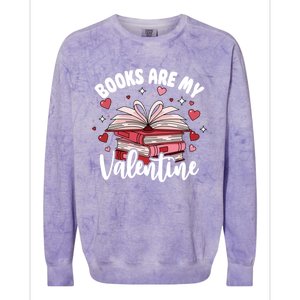 Books Are My Valentine Reading Teacher Valentines Day Gift Colorblast Crewneck Sweatshirt