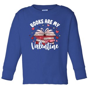 Books Are My Valentine Reading Teacher Valentines Day Gift Toddler Long Sleeve Shirt