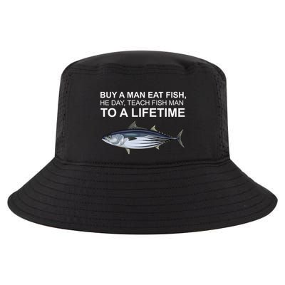 Buy A Man Eat Fish He Day Teach Fish Man To A Lifetime Funny Meme Cool Comfort Performance Bucket Hat