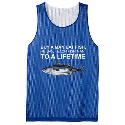 Buy A Man Eat Fish He Day Teach Fish Man To A Lifetime Funny Meme Mesh Reversible Basketball Jersey Tank