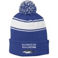 Buy A Man Eat Fish He Day Teach Fish Man To A Lifetime Funny Meme Stripe Pom Pom Beanie